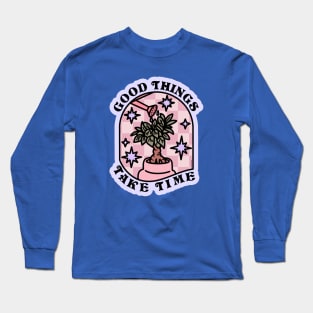 Good Things Are Coming Long Sleeve T-Shirt